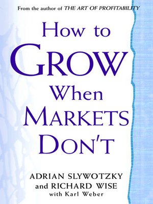 cover image of How to Grow When Markets Don't
